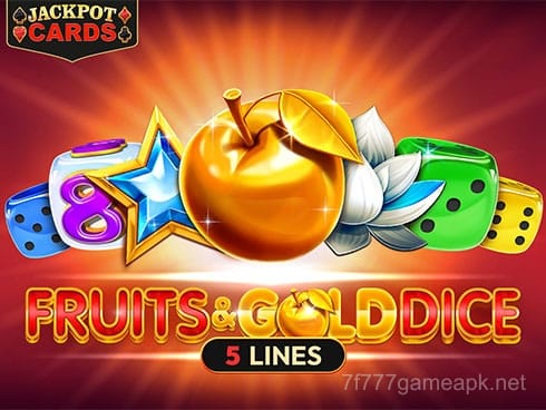 Fruits and Gold Dice